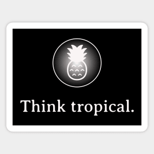 Think Tropical Magnet